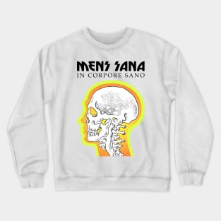 Mens sana in corpore sano Crewneck Sweatshirt